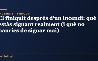 El finiquit després d’un incendi: què estàs signant realment (i què no hauries de signar mai)